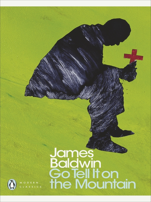 Title details for Go Tell it on the Mountain by James Baldwin - Available